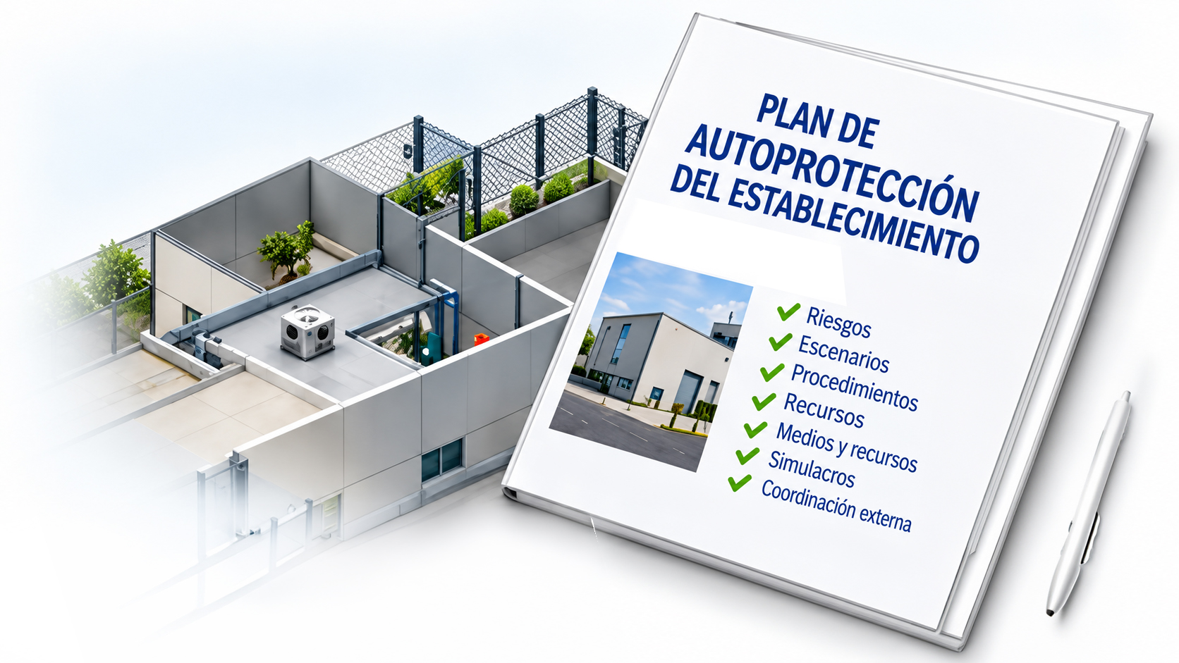 Plan de Autoprotección del establecimiento con los apartados de riesgos, escenarios, procedimientos, recursos, simulacros y coordinación externa